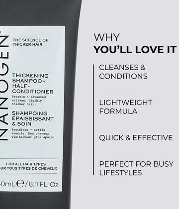 Nanogen Thickening Shampoo + Half-Conditioner